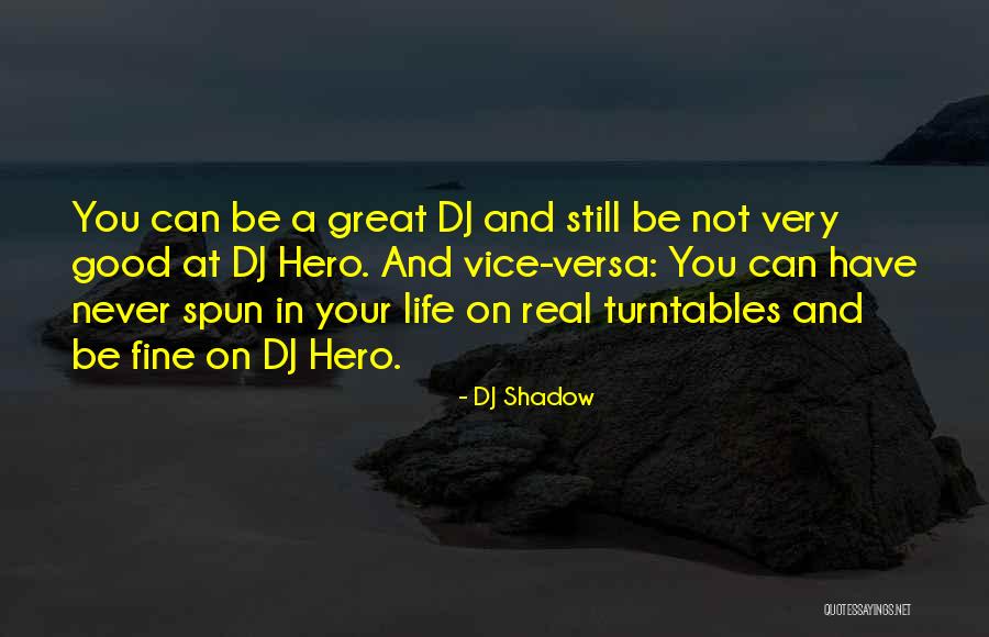 Mccorkindale And Jesse Quotes By DJ Shadow Mccorkindale And Jesse Quotes By DJ Shadow