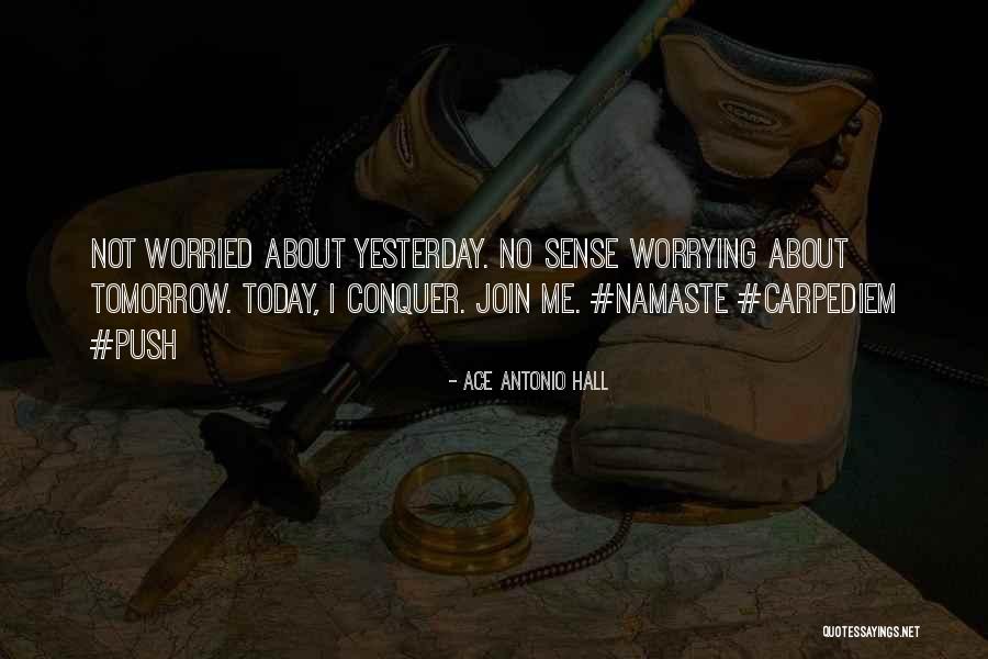 Mccornack Reflect Quotes By Ace Antonio Hall Mccornack Reflect Quotes By Ace Antonio Hall
