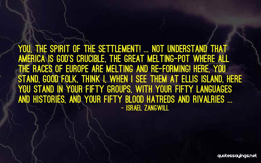 Mccorry Co Quotes By Israel Zangwill Mccorry Co Quotes By Israel Zangwill