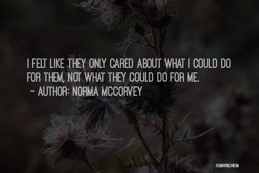 Mccorvey Quotes By Norma McCorvey