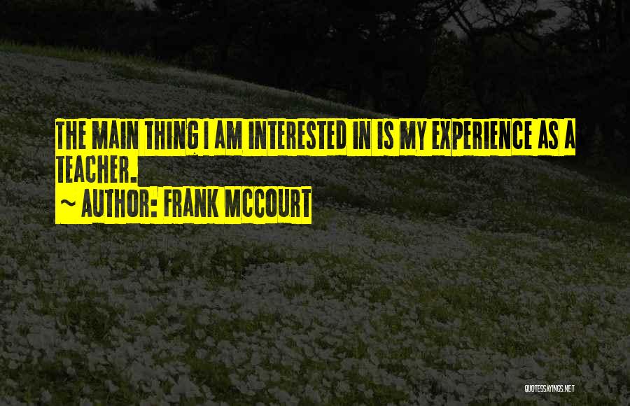 Mccourt Quotes By Frank McCourt