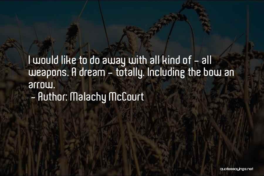 Mccourt Quotes By Malachy McCourt