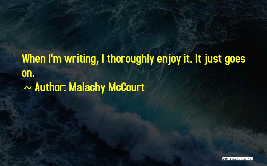 Mccourt Quotes By Malachy McCourt