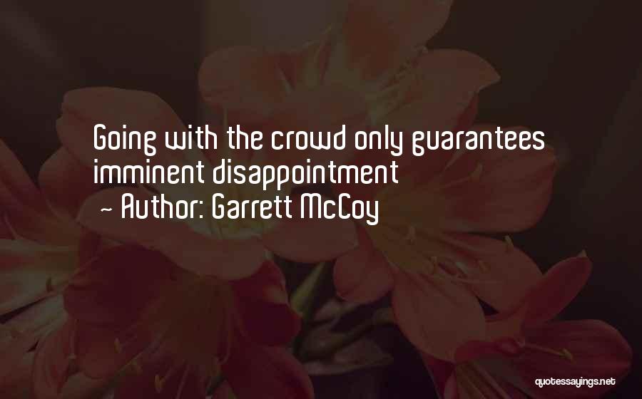 Mccoy Quotes By Garrett McCoy