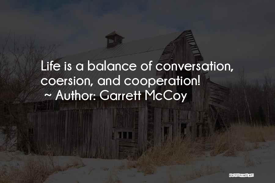 Mccoy Quotes By Garrett McCoy