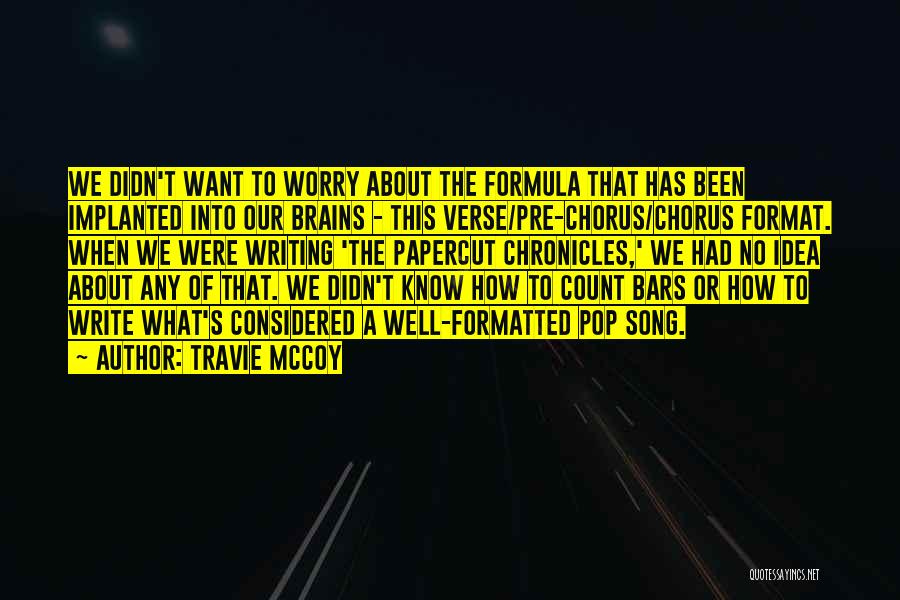 Mccoy Quotes By Travie McCoy