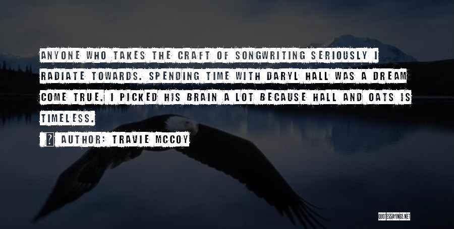 Mccoy Quotes By Travie McCoy