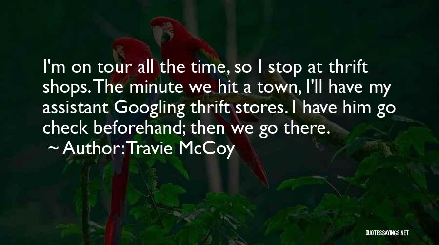 Mccoy Quotes By Travie McCoy