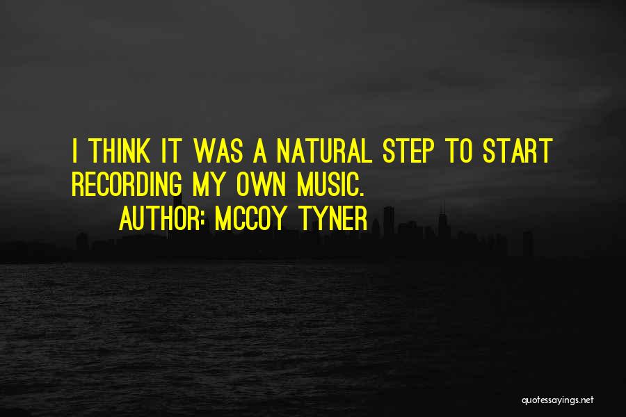 McCoy Tyner Quotes 2104618