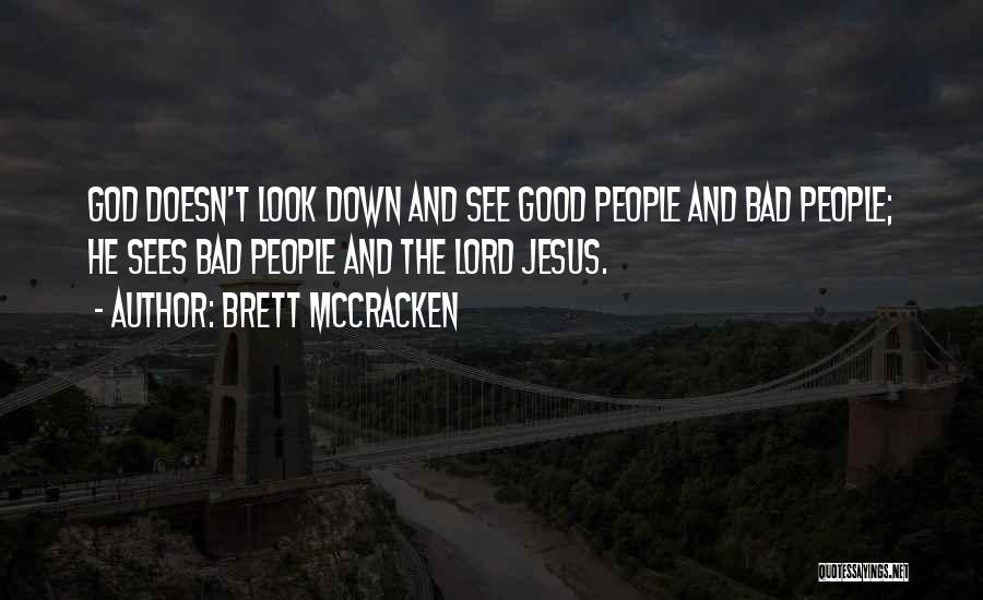 Mccracken Quotes By Brett McCracken