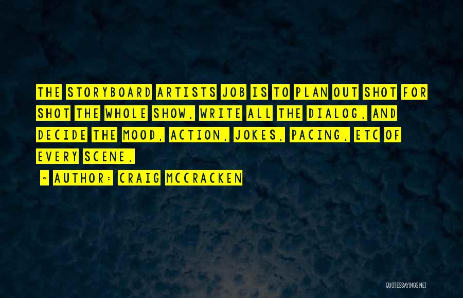 Mccracken Quotes By Craig McCracken