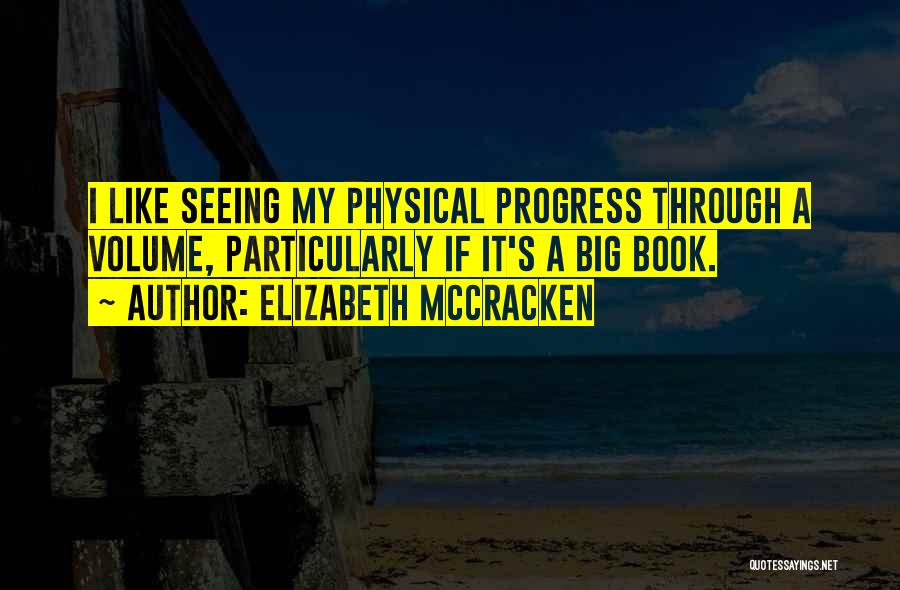 Mccracken Quotes By Elizabeth McCracken