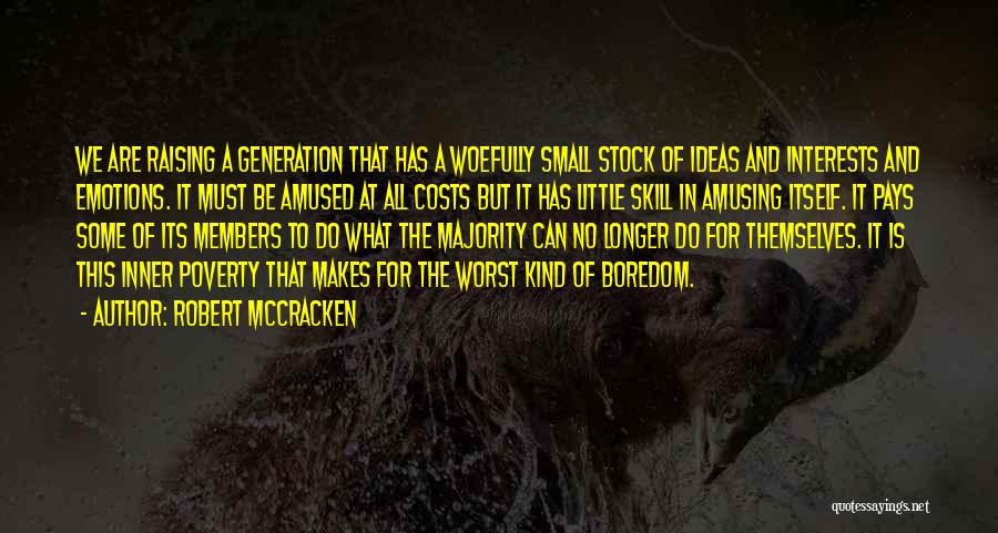 Mccracken Quotes By Robert McCracken