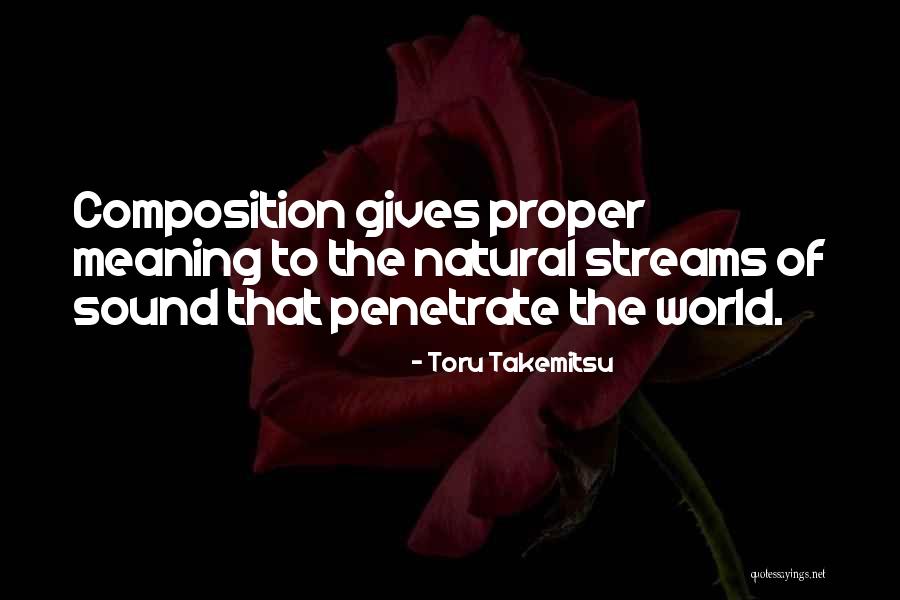 Mccracklin Aerospace Quotes By Toru Takemitsu Mccracklin Aerospace Quotes By Toru Takemitsu