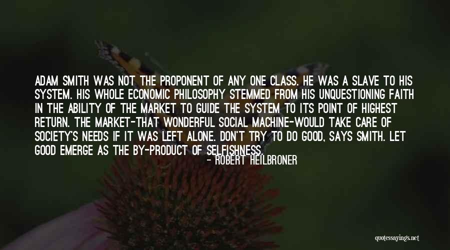 Mccreary Quotes By Robert Heilbroner Mccreary Quotes By Robert Heilbroner