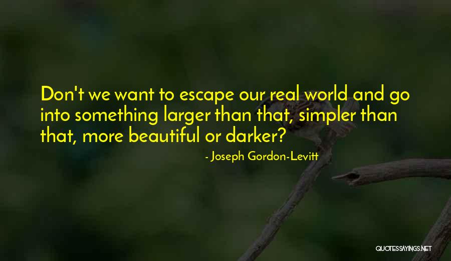 Mccreight Steamboat Quotes By Joseph Gordon-Levitt Mccreight Steamboat Quotes By Joseph Gordon-Levitt