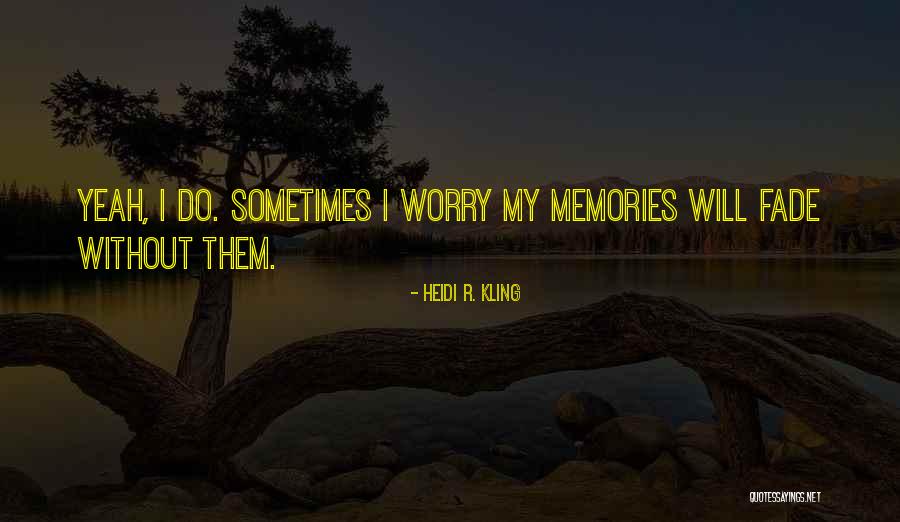 Mccroskey State Quotes By Heidi R. Kling Mccroskey State Quotes By Heidi R. Kling