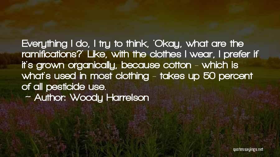 Mccrossan Trucking Quotes By Woody Harrelson