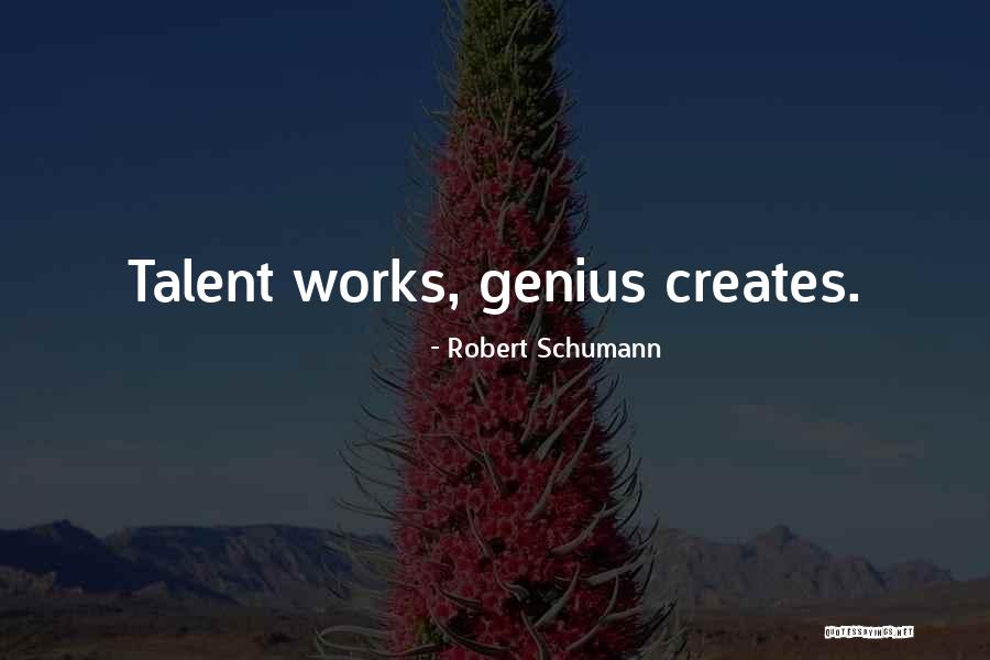 Mccrossin Industries Quotes By Robert Schumann Mccrossin Industries Quotes By Robert Schumann
