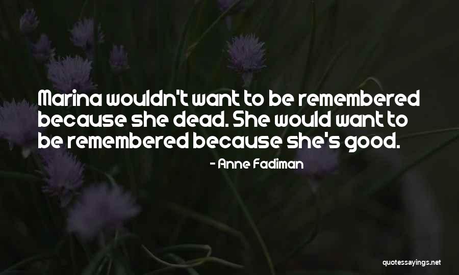 Mccrumb Sharon Quotes By Anne Fadiman Mccrumb Sharon Quotes By Anne Fadiman