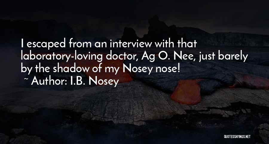 Mccuen Quotes By I.B. Nosey