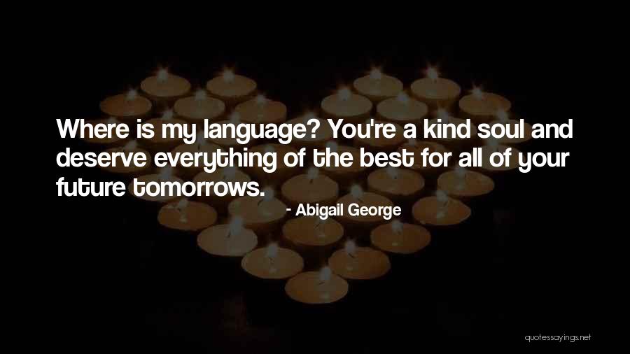 Mccuen Slang Quotes By Abigail George Mccuen Slang Quotes By Abigail George