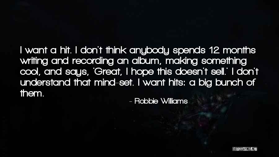 Mccuin Dentist Quotes By Robbie Williams Mccuin Dentist Quotes By Robbie Williams