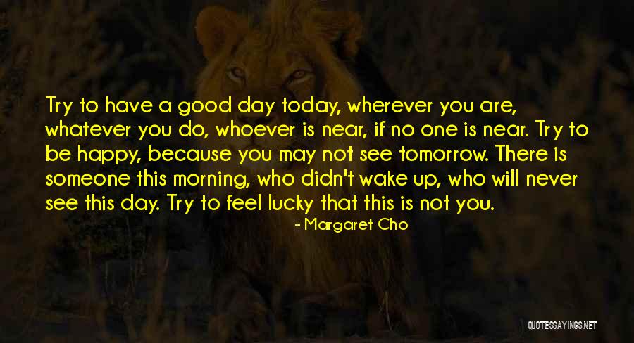 Mccullin Movie Quotes By Margaret Cho Mccullin Movie Quotes By Margaret Cho