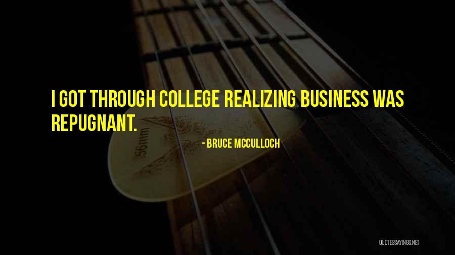 Mcculloch Quotes By Bruce McCulloch Mcculloch Quotes By Bruce McCulloch