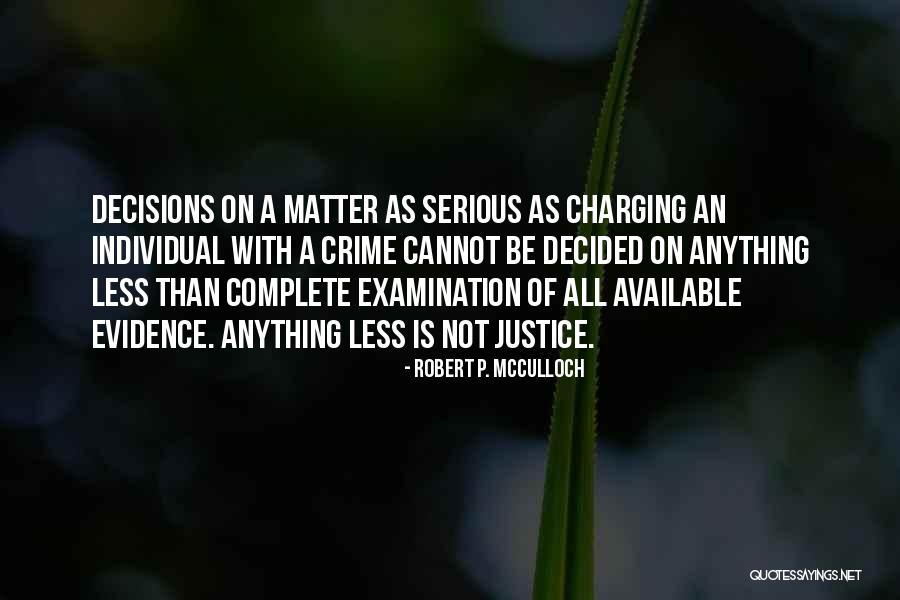 Mcculloch Quotes By Robert P. McCulloch Mcculloch Quotes By Robert P. McCulloch