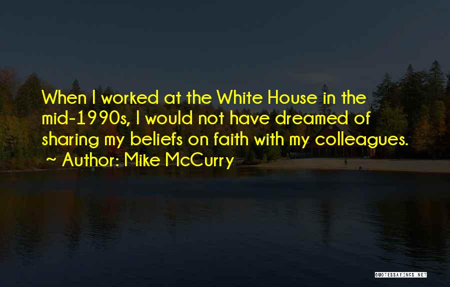 Mccurry Quotes By Mike McCurry