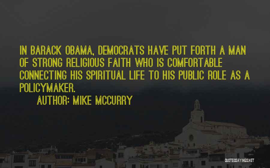 Mccurry Quotes By Mike McCurry