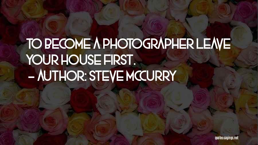 Mccurry Quotes By Steve McCurry