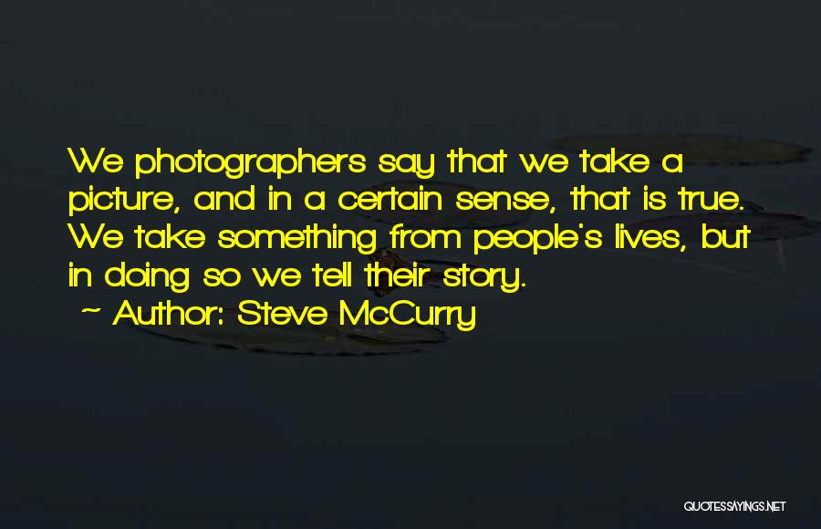 Mccurry Quotes By Steve McCurry