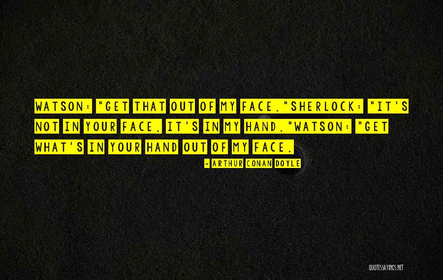 Mcdaid Elementary Quotes By Arthur Conan Doyle Mcdaid Elementary Quotes By Arthur Conan Doyle
