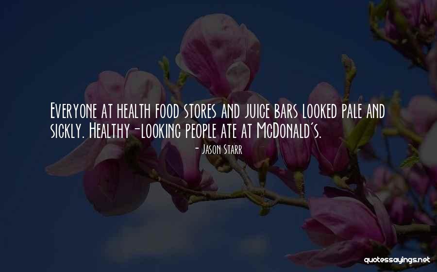 Mcdonald Quotes By Jason Starr Mcdonald Quotes By Jason Starr