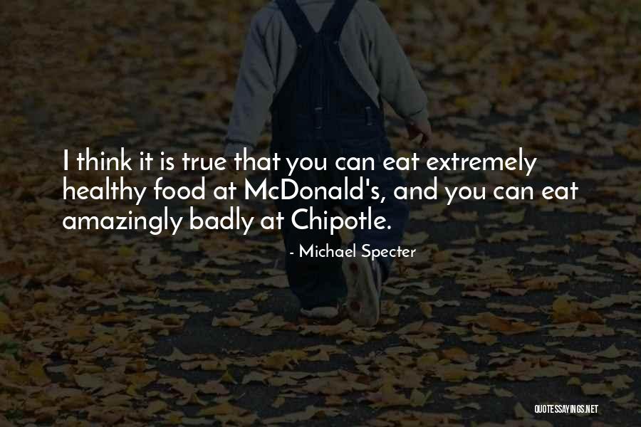 Mcdonalds Food Quotes By Michael Specter Mcdonalds Food Quotes By Michael Specter