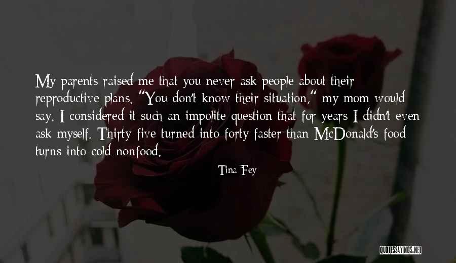 Mcdonalds Food Quotes By Tina Fey Mcdonalds Food Quotes By Tina Fey