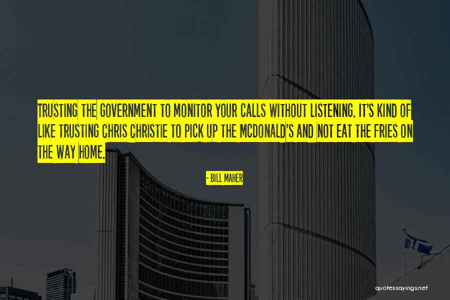 Mcdonalds Fries Quotes By Bill Maher Mcdonalds Fries Quotes By Bill Maher