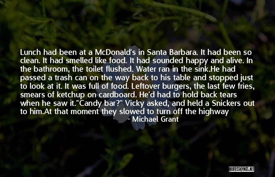 Mcdonalds Fries Quotes By Michael Grant