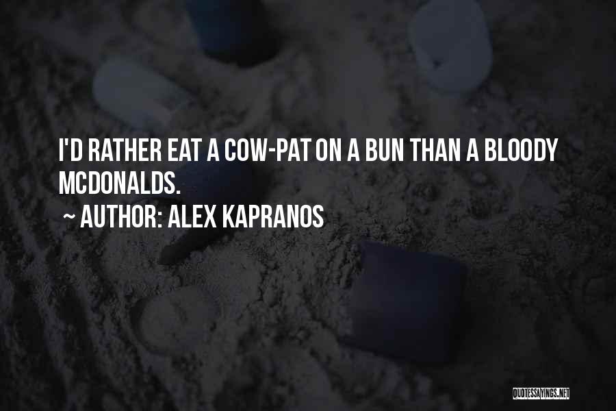 Mcdonalds Quotes By Alex Kapranos