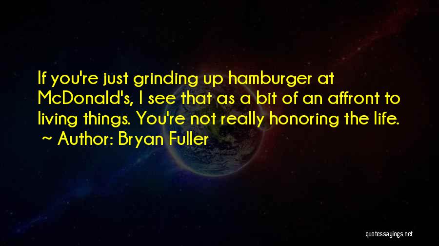 Mcdonalds Quotes By Bryan Fuller