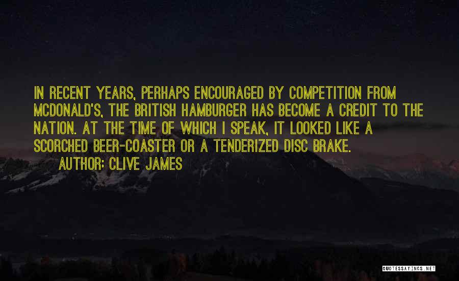 Mcdonalds Quotes By Clive James