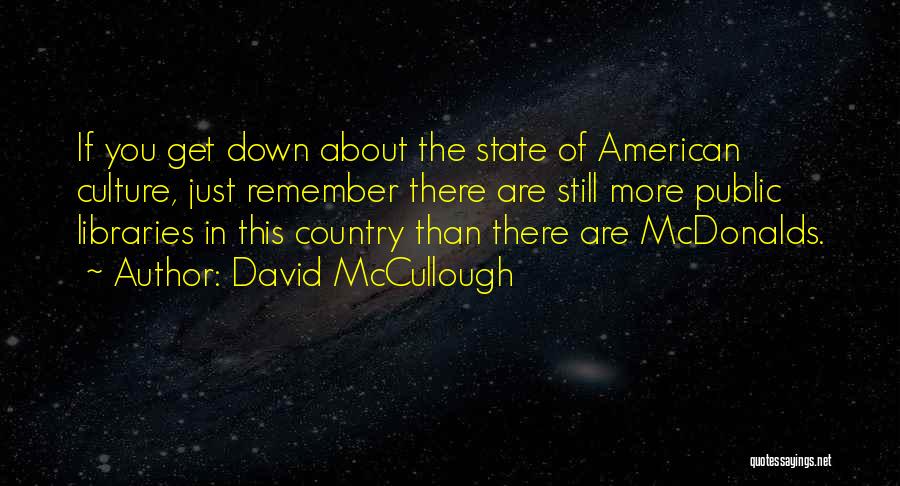 Mcdonalds Quotes By David McCullough