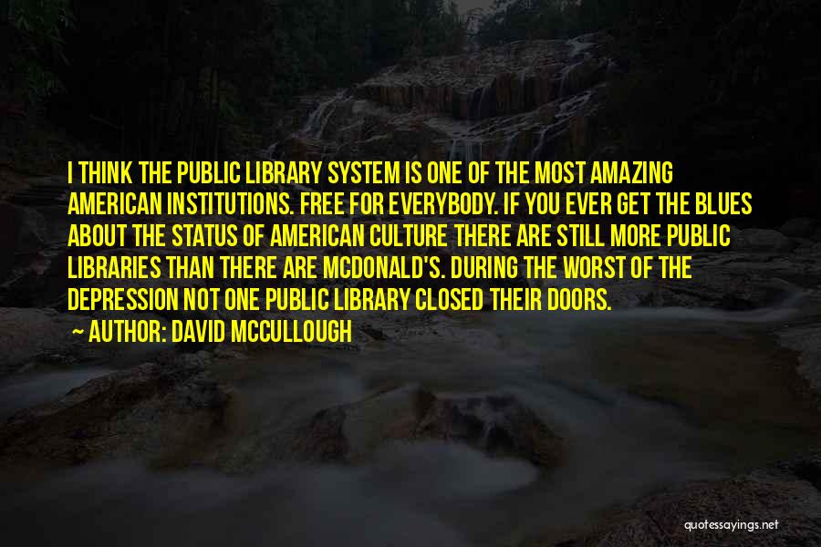 Mcdonalds Quotes By David McCullough