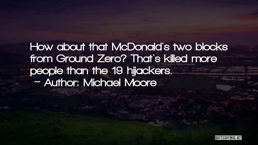 Mcdonalds Quotes By Michael Moore