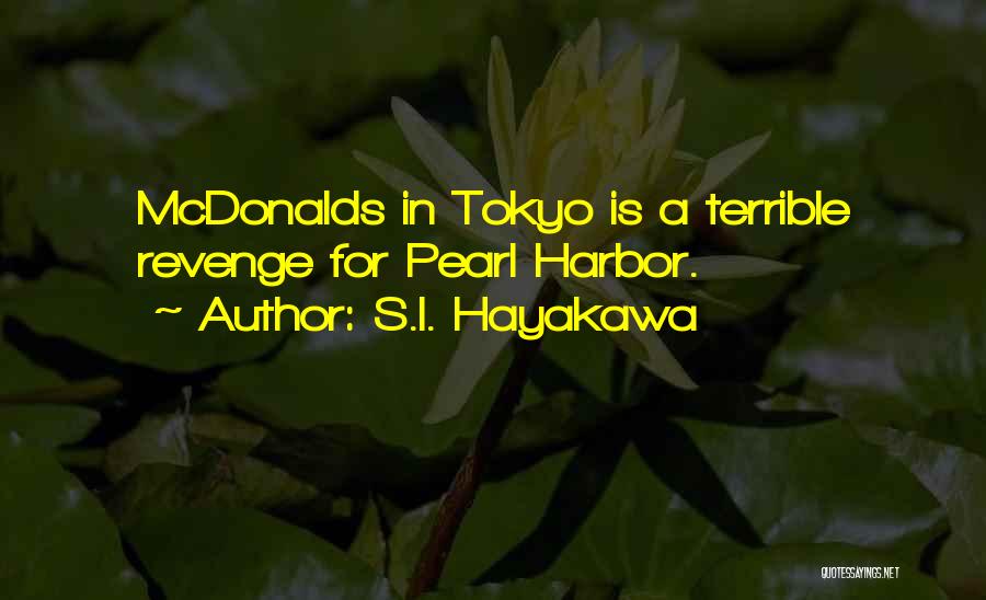 Mcdonalds Quotes By S.I. Hayakawa