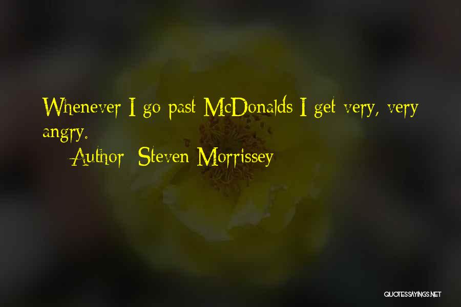 Mcdonalds Quotes By Steven Morrissey