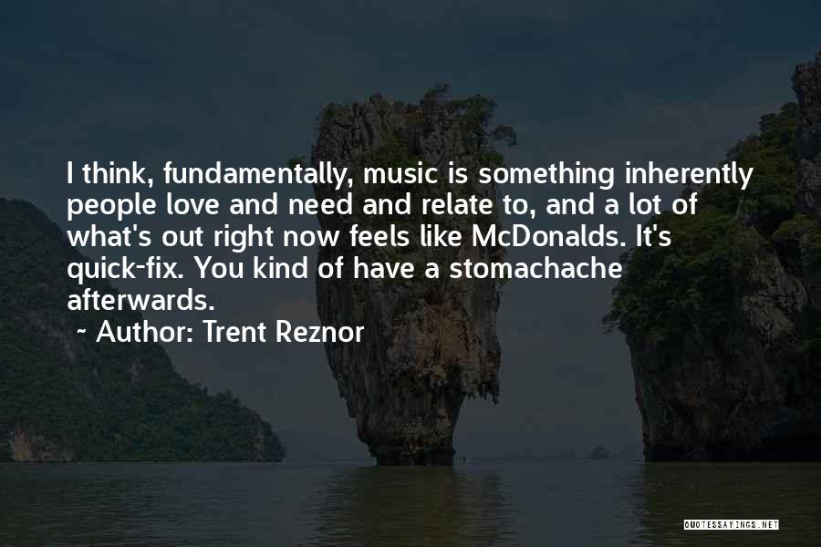 Mcdonalds Quotes By Trent Reznor