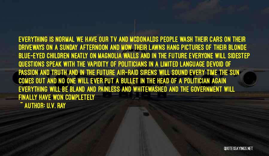 Mcdonalds Quotes By U.V. Ray